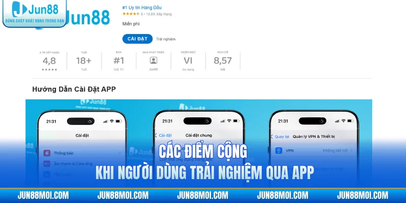 Các điểm cộng khi người dùng trải nghiệm qua app
